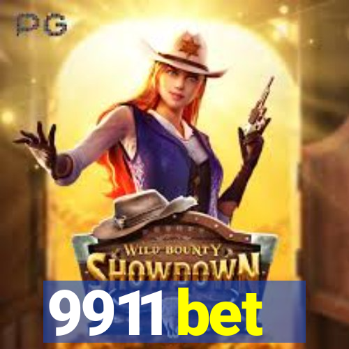9911 bet